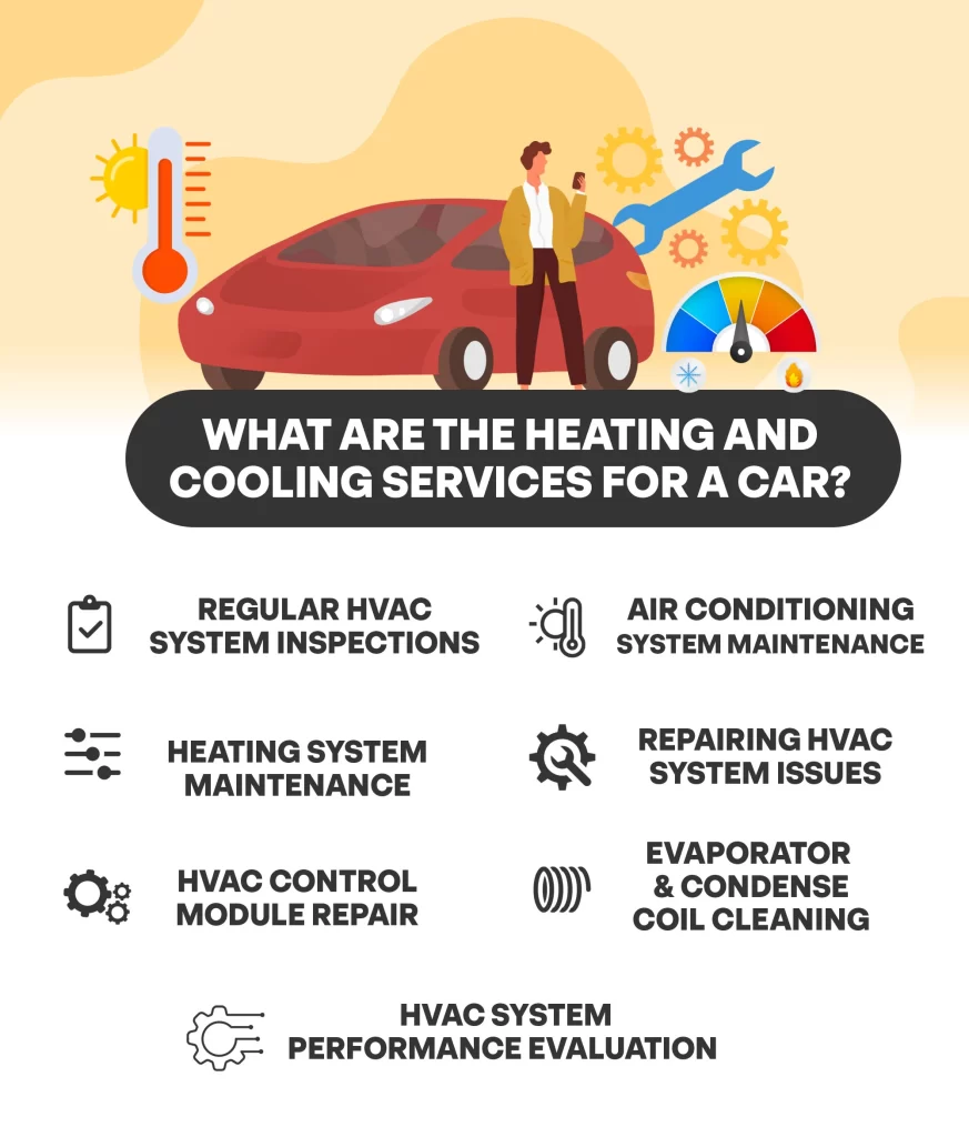 What are the heating and cooling services for a car?